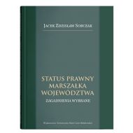 Status prawny marszałka województwa. Wybrane zagadnienia - 00240a00201ks.jpg