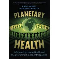 Planetary Health: Safeguarding Human Health and the Environment in the Anthropocene - 01015a04420ks.jpg