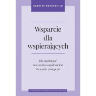 Wsparcie dla wspierających: Jak zapobiegać zmęczeniu współczuciem i traumie zastępczej - 02231b01615ks.jpg