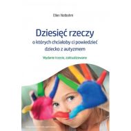 Dziesięć rzeczy o których chciałoby ci powiedzieć dziecko z autyzmem - 02248b01615ks.jpg