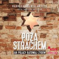 Poza strachem Jak Polacy ratowali Żydów - 03072b02385ks.jpg