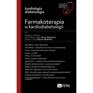 Farmakoterapia w kardiodiabetologii: W gabinecie lekarza specjalisty. Kardiologia - 08901b00218ks.jpg