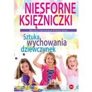 Niesforne księżniczki: Sztuka wychowania dziewczynek - 10339b01833ks.jpg