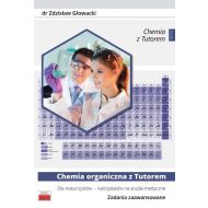 Chemia organiczna z Tutorem dla maturzystów - kandydatów na studia medyczne. Zadania zaawansowane - 11148a01220ks.jpg