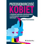 Przedsiębiorczość kobiet a działalność podmiotów mikrofinansowych w zróżnicowanych uwarunkowaniach kulturowych - 12127202077ks.jpg