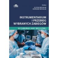 Instrumentarium i przebieg wybranych zabiegów w chirurgii jamy brzusznej - 12417703649ks.jpg