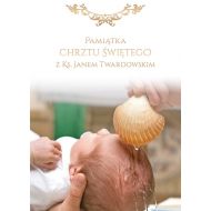 Pamiątka Chrztu Świętego z ks. Janem Twardowskim - 14138701405ks.jpg