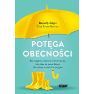 Potęga obecności Jak obecność rodziców wpływa na to kim stają się nasze dzieci i kształtuje rozwój ich mózgów - 14217103142ks.jpg