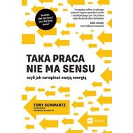 Taka praca nie ma sensu: czyli jak zarządzać swoją energią - 14321301597ks.jpg