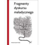 Fragmenty dyskursu maladycznego - 14447601531ks.jpg