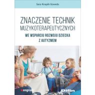 Znaczenie technik muzykoterapeutycznych we wsparciu rozwoju dziecka z autyzmem - 14488101644ks.jpg