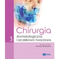 Chirurgia stomatologiczna i szczękowo-twarzowa tom 3 - 14658b00218ks.jpg