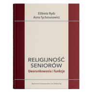 Religijność seniorów. Uwarunkowania i funkcje - 15085200201ks.jpg