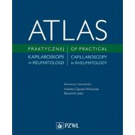 Atlas praktycznej kapilaroskopii w reumatologi - 15349200218ks.jpg