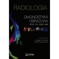 Radiologia Diagnostyka obrazowa RTG TK USG i MR - 15579300218ks.jpg