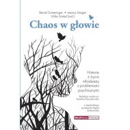 Chaos w głowie. Historie z życia młodzieży z problemami psychicznymi - 15963b02193ks.jpg