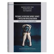 Przemoc w rodzinie wobec kobiet z wyższym wykształceniem.: Indywidualne studium przypadku - 16043000201ks.jpg