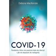 Covid-19: pandemia, która nie powinna była się zdarzyć i jak nie dopuścić do następnej - 16301900192ks.jpg