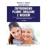 Zwyrodnienie plamki związane z wiekiem: Kompletny przewodnik dla pacjentów i ich rodzin. - 16434502894ks.jpg