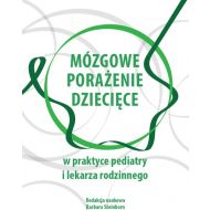 Mózgowe porażenie dziecięce w praktyce pediatry i lekarza rodzinnego - 16691b02434ks.jpg