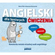 Angielski dla leniwych Ćwiczenia: Zobacz – Zrozum – Zapamiętaj Nowatorska metoda wizualnej nauki angielskiego - 17650301597ks.jpg