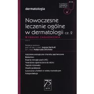 Nowoczesne leczenie ogólne w dermatologii Część 2 - 17849600218ks.jpg