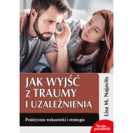 Jak wyjść z traumy i uzależnienia: Praktyczne wskazówki i strategie - 17906401833ks.jpg