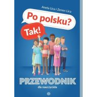 Po polsku? Tak! Przewodnik dla nauczyciela - 18250a04036ks.jpg