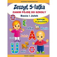 Zeszyt 5-latka. Zanim pójdę do szkoły. Basia i Julek: Naklejki w prezencie. Nauka i zabawa - 18334102944ks.jpg