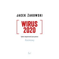 Wirus 2020: Tylko niepewność jest pewna. Rozmowy - 18598004613ks.jpg