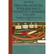 Światowa medycyna w polskiej nauce i dydaktyce lekarskiej 1795-1939: Pedagogiczny aspekt dyfuzji nauki Część 1 - 18690801970ks.jpg