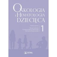 Onkologia i hematologia dziecięca Tom 1 - 18874700218ks.jpg