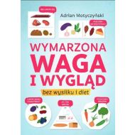 Wymarzona waga i wygląd: bez wysiłku i diet - 19044202894ks.jpg