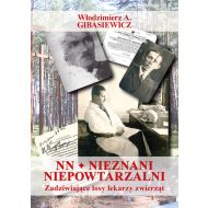 NN Nieznani niepowtarzalni: Zadziwiające losy lekarzy zwierząt - 19118504192ks.jpg