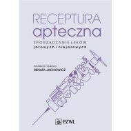 Receptura apteczna.: Sporządzanie leków jałowych i niejałowych - 19118900218ks.jpg