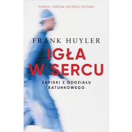 Igła w sercu Zapiski z oddziału ratunkowego - 19933600149ks.jpg