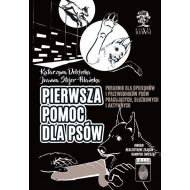 Pierwsza pomoc dla psów: PORADNIK DLA OPIEKUNÓW I PRZEWODNIKÓW PSÓW  PRACUJĄCYCH, SŁUŻBOWYCH I AKTYWNYCH - 22298703143ks.jpg