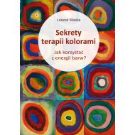 Sekrety terapii kolorami: Jak korzystać z energii barw? - 22508602311ks.jpg