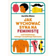 Jak wychować syna na feministę - 22539000149ks.jpg