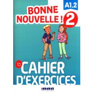 Bonne Nouvelle! 2 Cahier d'exercices A1.2 +CD - 22596302131ks.jpg