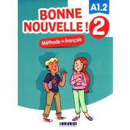 Bonne Nouvelle! 2 Methode de francais A1.2  +CD - 22596402131ks.jpg