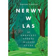 Nerwy w las Jak odnaleźć spokój i radość życia - 22608401427ks.jpg