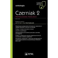 Czerniak. Współczesne podejście 2: W gabinecie lekarza specjalisty. Onkologia - 22668900218ks.jpg