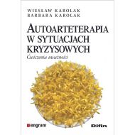 Autoarteterapia w sytuacjach kryzysowych: Ćwiczenia uważności - 22804001644ks.jpg