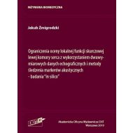 Ograniczenia oceny lokalnej funkcji skurczowej lewej komory serca z wykorzystaniem dwuwymiarowych da - 22968505083ks.jpg