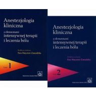 Anestezjologia kliniczna z elementami intensywnej terapii i leczenia bólu Tom 1-2 - 23089600218ks.jpg