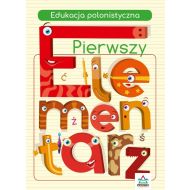 Pierwszy elementarz Edukacja polonistyczna - 23163902894ks.jpg