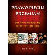 Prawo pięciu przemian. Podstawy tradycyjnej medycyny chińskiej - 23222104864ks.jpg