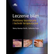 Leczenie blizn Podstawy teoretyczne i techniki terapeutyczne - 23265403649ks.jpg