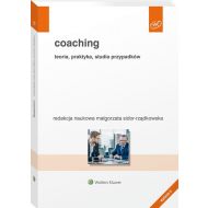 Coaching. Teoria, praktyka, studia przypadków - 23539001549ks.jpg